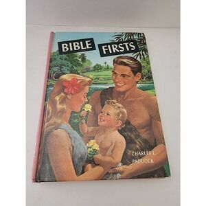 Vintage Bible Firsts Charles L Paddock 1963 Hardback
